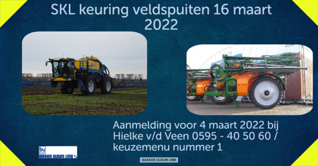 SKL keuring veldspuiten 16 maart 2022